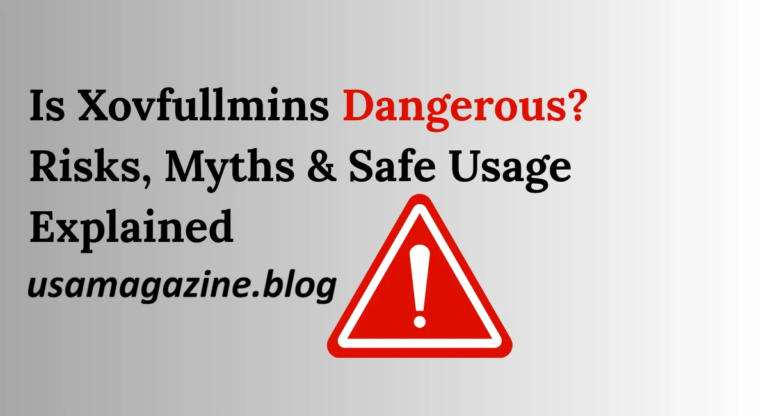 Is Xovfullmins Dangerous